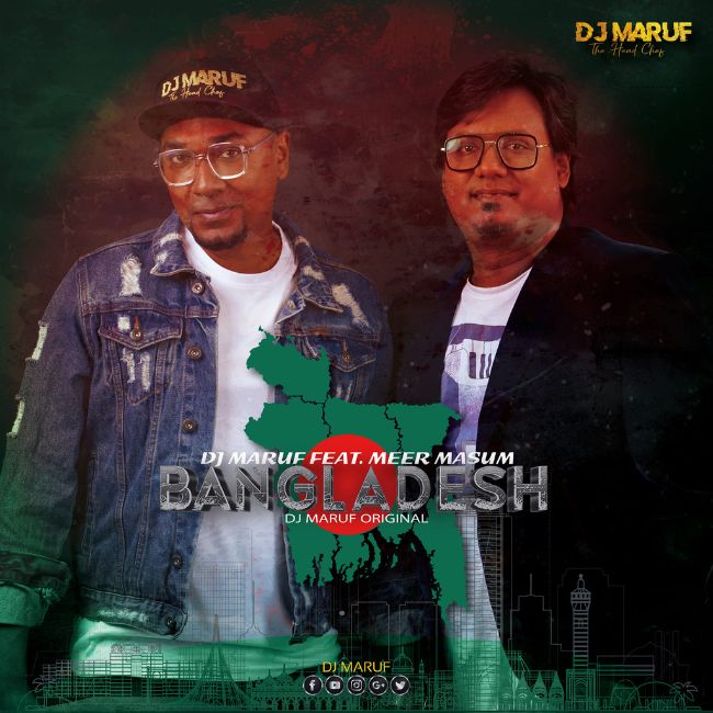 Bangladesh - DJ Maruf feat. Meer Masum
